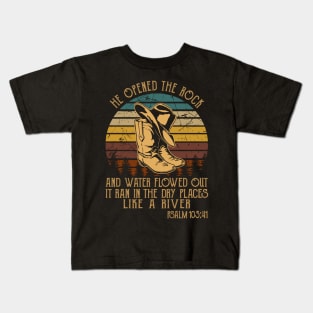 He Opened The Rock And Water Flowed Out; It Ran In The Dry Places Like A River Cowboy Boots Kids T-Shirt